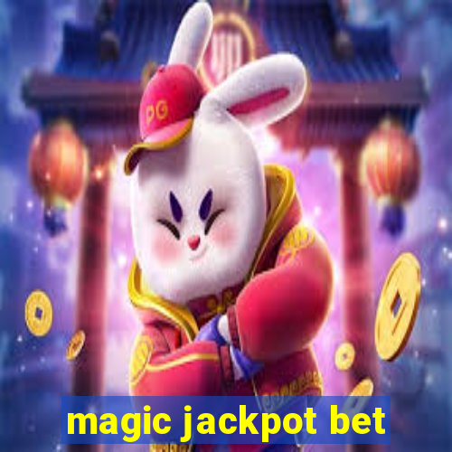 magic jackpot bet